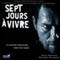 SEPT JOURS A VIVRE